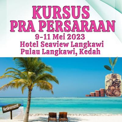 Kursus Pra Persaraan 2023