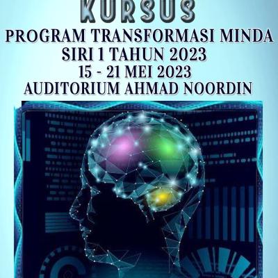 Kursus Program Transformasi Minda Siri 1. 2023