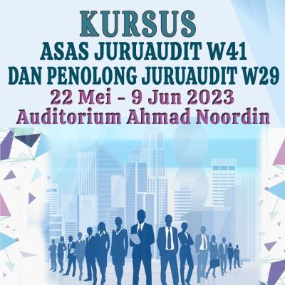 Kursus Asas Juruaudit W41 dan Penolong Juruaudit W29