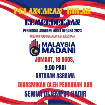 Pelancaran Bulan Kemerdekaan 2023 Peringkat AAN