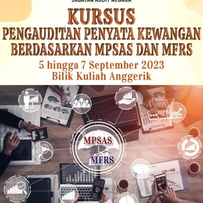 Kursus Pengauditan Penyata Kewangan Berdasarkan MPSAS dan MFRS - September 2023