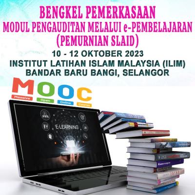 Bengkel Pemerkasaan Modul Pengauditan Melalui e-Pembelajaran (Pemurnian Slaid)