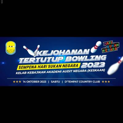 Kejohanan Tertutup Bowling Sempena Hari Sukan Negara 2023