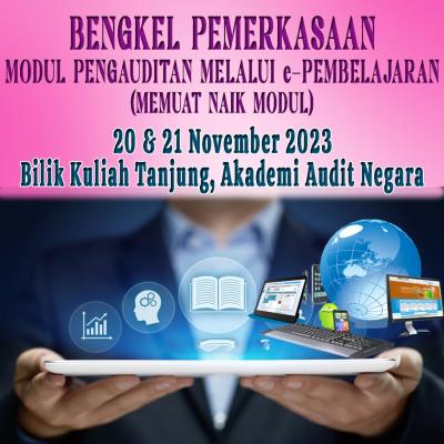 Bengkel Pemerkasaan Modul Pengauditan Melalui e-Pembelajaran 