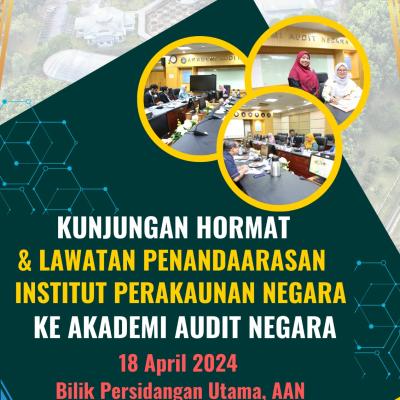 Kunjungan Hormat dan Lawatan Penandaarasan Institut Perakaunan Negara (IPN) 18 April 2024