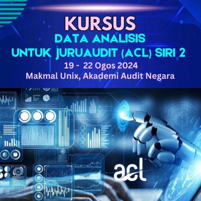 Kursus Data Analisis Untuk Juruaudit (ACL) Siri 2