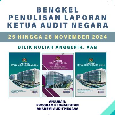 Bengkel Penulisan Laporan Ketua Audit Negara November 2024