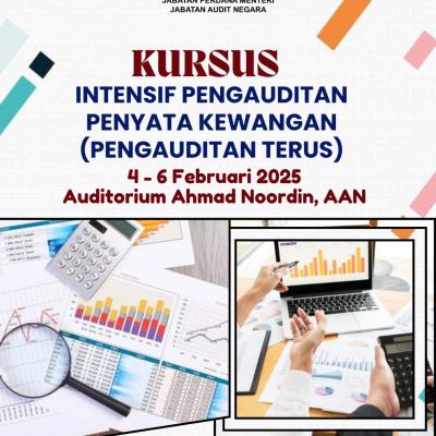Kursus Intensif Pengauditan Penyata Kewangan (Pengauditan Terus) 4 - 5 Februari 2025
