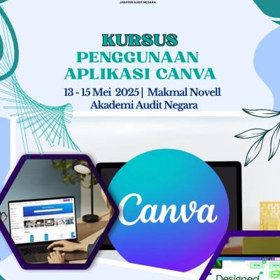 Kursus Penggunaan Aplikasi Canva 13 - 15 Mei 2025 