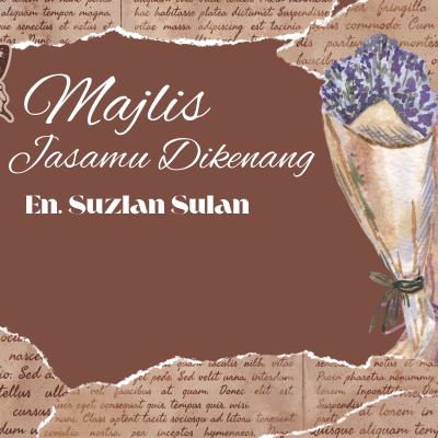 Majlis Jasamu Dikenang - En. Suzlan 
