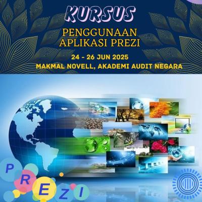 Kursus Penggunaan Aplikasi Prezi | 24 - 26 Jun 2025