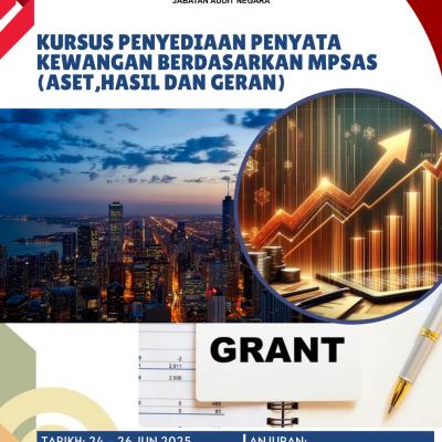 Kursus Penyediaan Penyata Kewangan Berdasarkan MPSAS (Aset, Hasil, Geran)