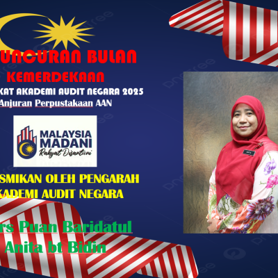 PELUNCURAN BULAN KEMERDEKAAN PERINGKAT AKADEMI AUDIT NEGARA 2025
