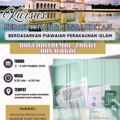 KURSUS PERAKAUNAN & PENGAUDITAN BERDASARKAN PIAWAIAN PERAKAUNAN ISLAM
