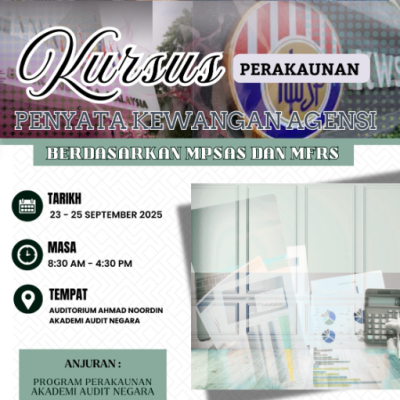 KURSUS PERAKAUNAN PENYATA KEWANGAN AGENSI BERDASARKAN MPSAS DAN MFRS