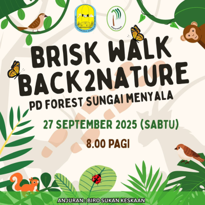 BRISK WALK BACK2NATURE, PD FOREST SUNGAI MENYALA