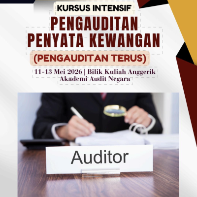KURSUS INTENSIF PENGAUDITAN PENYATA KEWANGAN (PENGAUDITAN TERUS) 2026