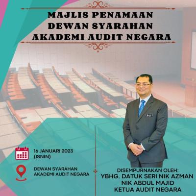 Majlis Penamaan Dewan Syarahan Akademi Audit Negara