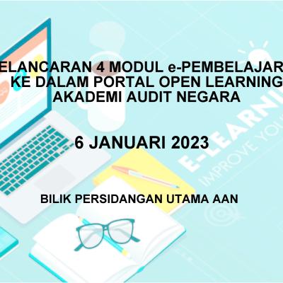 Pelancaran 4 Modul e-Pembelajaran Ke Dalam Portal Open Learning Akademi Audit Negara